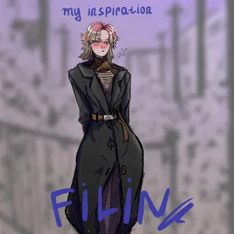 My inspiration by FILIN