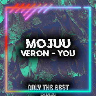 Veron / You by Mojuu