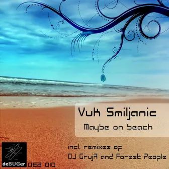 Maybe On Beach by Vuk Smiljanic