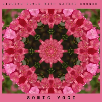 Singing Bowl Love by Sonic Yogi