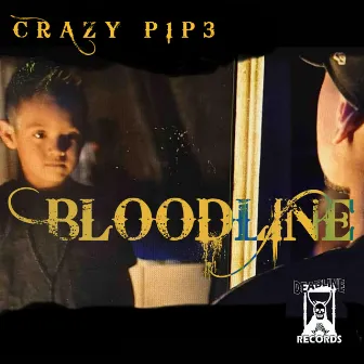 Bloodline by Crazy