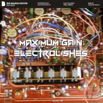 Electrolishes Ep by Maximum Gain