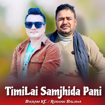 TIMILAI SAMJHIDA PANI by 