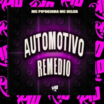 Automotivo Remedio by R10 Musics