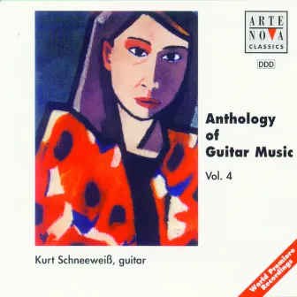 Anthology Of Guitar Music Vol. 4 by Kurt Schneeweiss