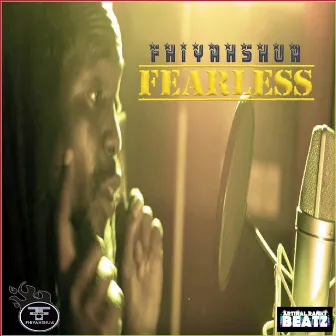 Fearless by Fhiyahshua