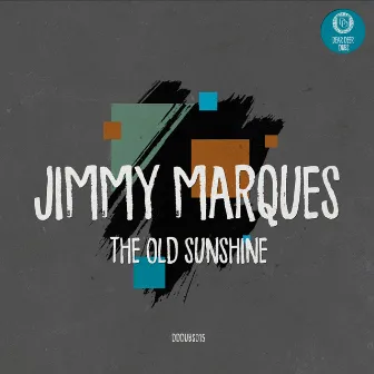 The Old Sunshine by Jimmy Marques