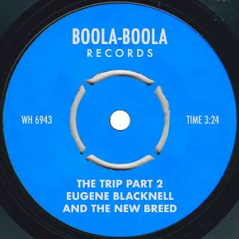 The Trip Part 2 by The New Breed