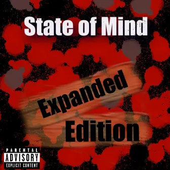 State of Mind (Expanded Edition) by GridLockOnTheBeat