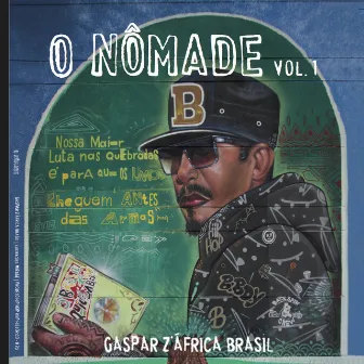 O Nômade, Vol. 1 by Gaspar Z'África