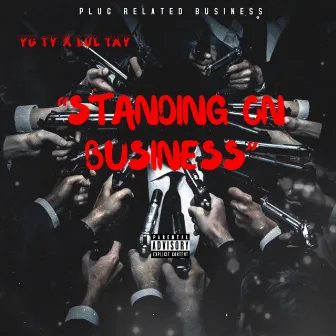 Standing On Business by YG Ty