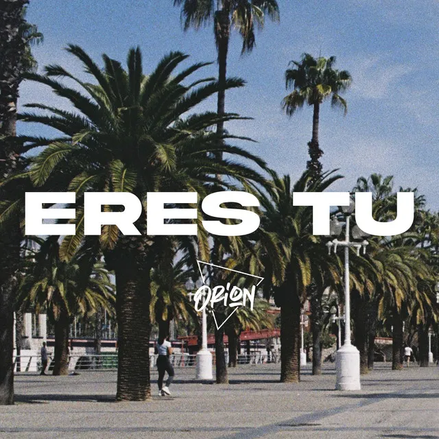 Eres Tú