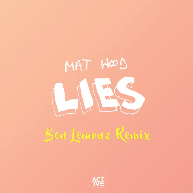 Lies (Ben Lemonz Remix)