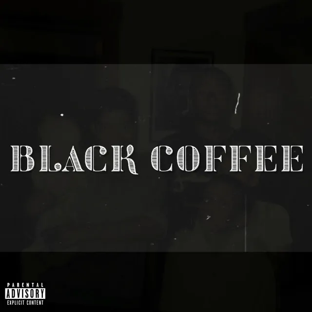 Black Coffee