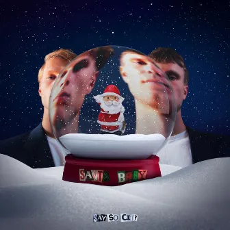 Santa Baby by Say So City