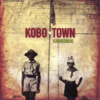 Independence by Kobo Town