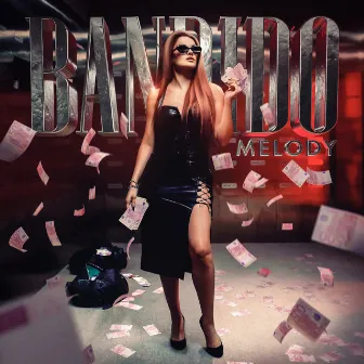 Bandido by Melody