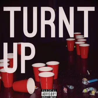 Turnt Up by PlayBoi Marley