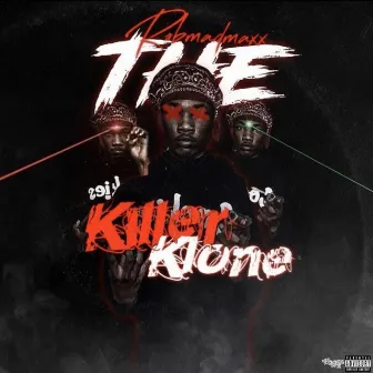 the killer klone by Ebk Madmaxx