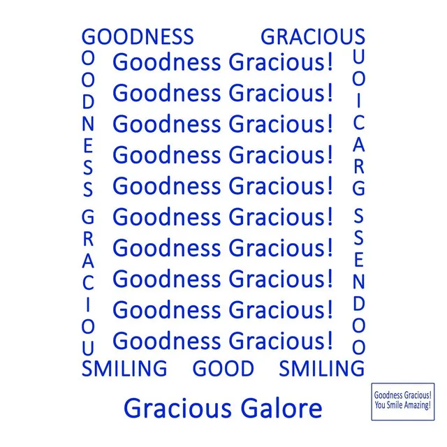 Gracious Galore