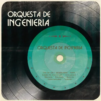 Orquesta de Ingeniería by Orquesta De Ingenieria