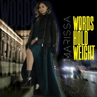 Words Hold Weight by Marissa Rago