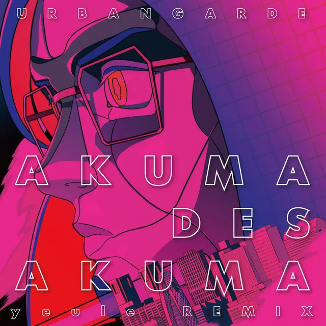 Akuma des Akum (yeule REMIX)