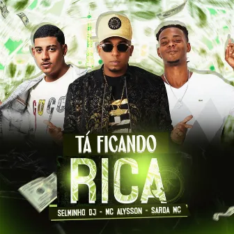 Tá Ficando Rica by Sarda MC