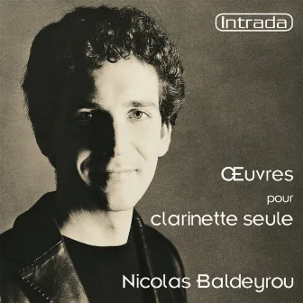 Oeuvres pour clarinette seule by Nicolas Baldeyrou