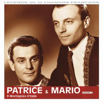 Montagnes d'Italie, Vol. 2 by Patrice & Mario