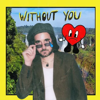 Without You by Wyatt Blair