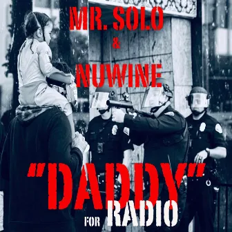 Daddy for Radio by Mr.Solo & Nuwine