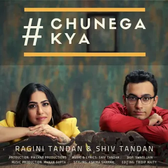 Chunega Kya by Shiv Tandan