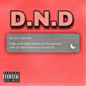 D.N.D by Lil Ahk