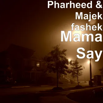 Mama Say by Majek Fashek