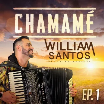 Chamamé, Ep. 1 by William Santos