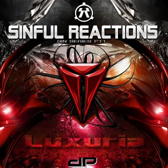 Luxuria by Sinful Reactions