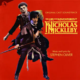 The Life and Adventures of Nicholas Nickleby (Original Motion Picture Soundtrack) by Stephen Oliver