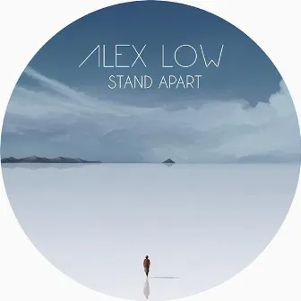 Stand apart by Alex Low