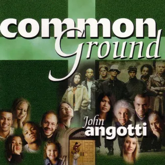 Common Ground by John Angotti