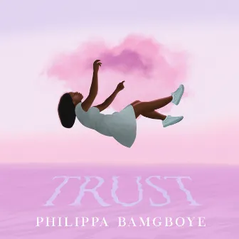 Trust by Philippa Bamgboye