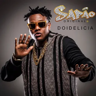 Doidelicia by Mc Sapao