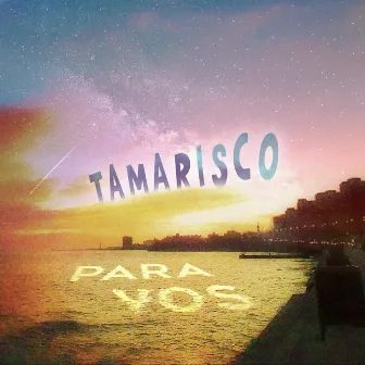 Para Vos by Tamarisco