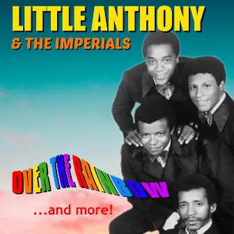 Over the Rainbow... and More! (Remastered) by The Imperials