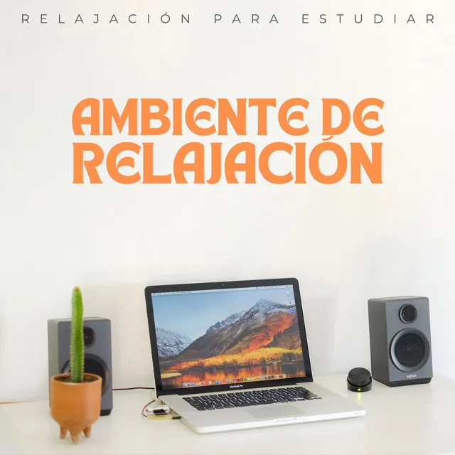 Ambiente De Relajación: Relajación Para Estudiar