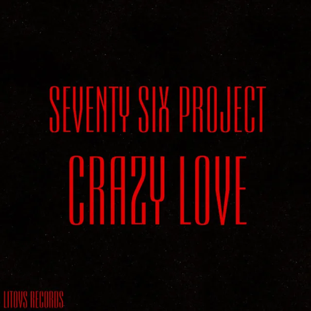 Crazy Love - Original Mix