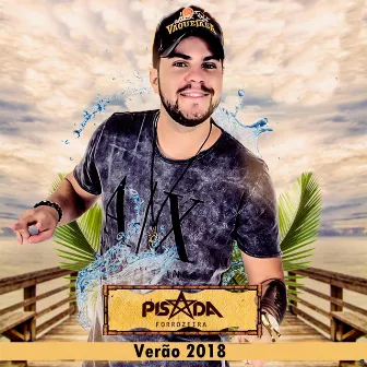 Verão 2018 by Pisada Forrozeira