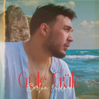 Güle Güle by Bertin Yıldız