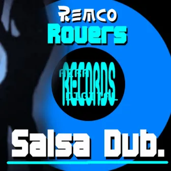 Salsa Dub by Remco Rovers