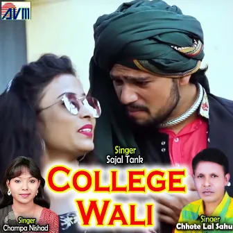 College Wali by Sajal Tank